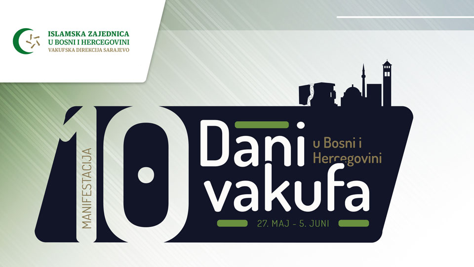 Otvaranje 10. manifestacije "Dani vakufa"